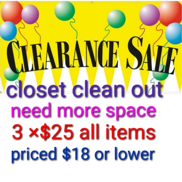 CLOSET CLEAN OUT SALE!!!!! EVERYTHING MUST GO